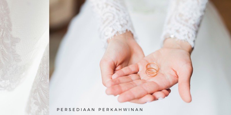 30 Persediaan Perkahwinan Untuk Bakal Pengantin